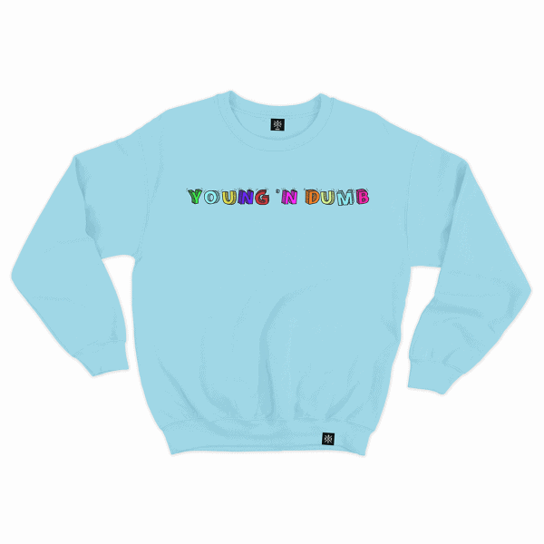 Young and dumb