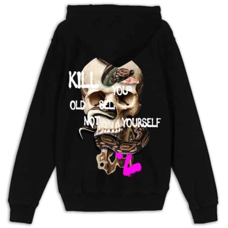 Kill Your Old Self Not Yourself 2 Hoodie Back Black MAMPICI